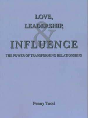 cover image of Love, Leadership, and Influence